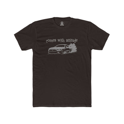 Comes with attitude T-shirt