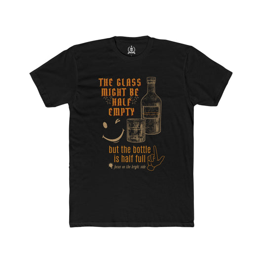The bottle is half full T-shirt