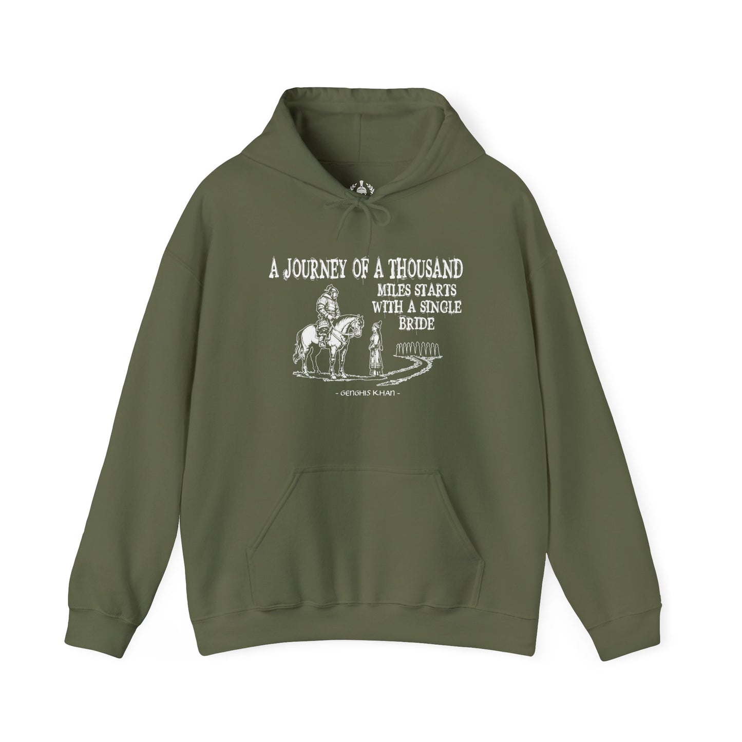 Genghis Khan's funny quote Hoodie