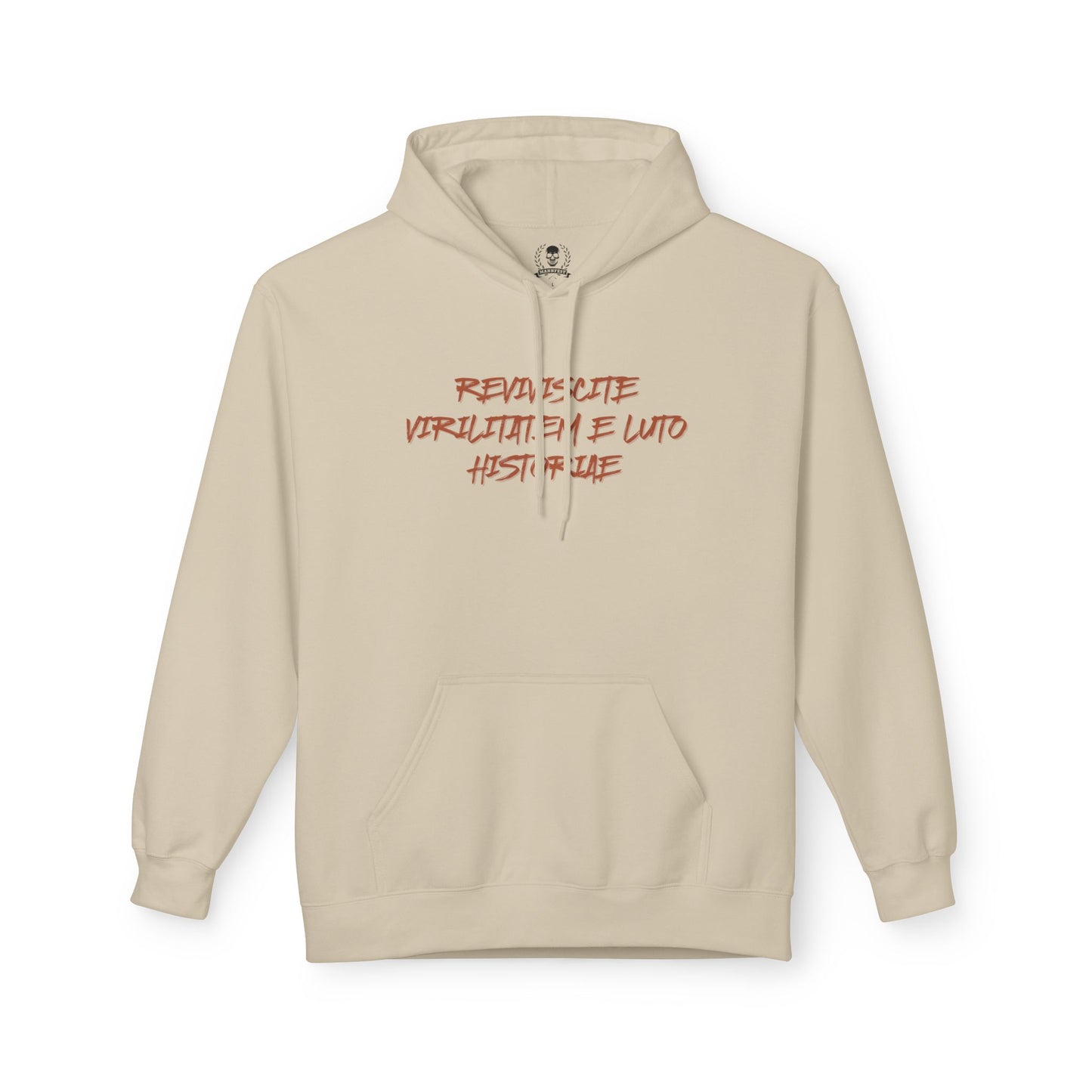 Revive manhood from the clay of history Hoodie