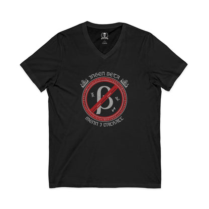 No beta males allowed in Valhalla T-shirt