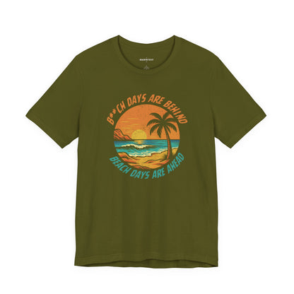 Beach days ahead T-shirt
