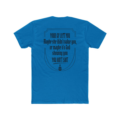 Your GF left you T-shirt