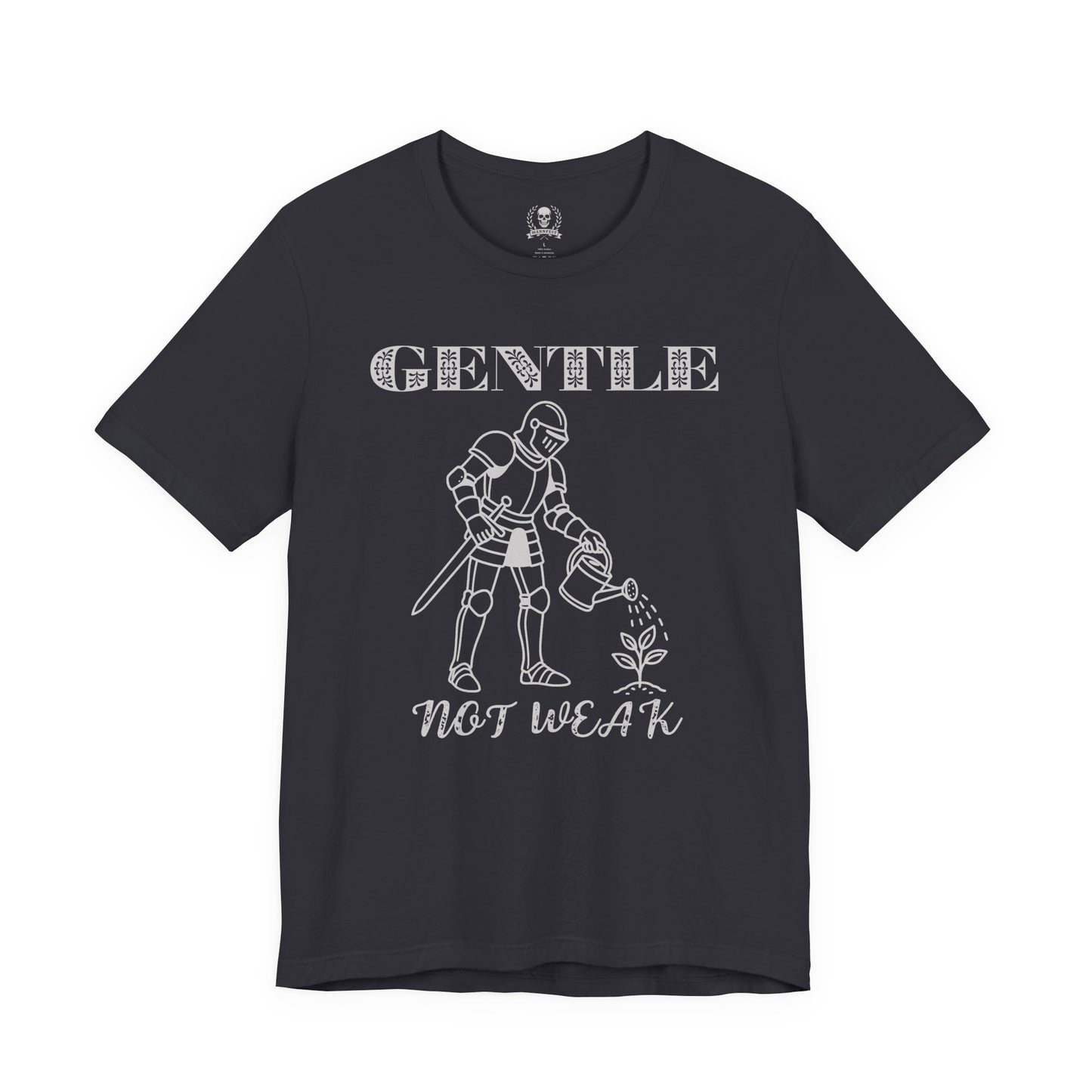 Gentle not weak T-shirt