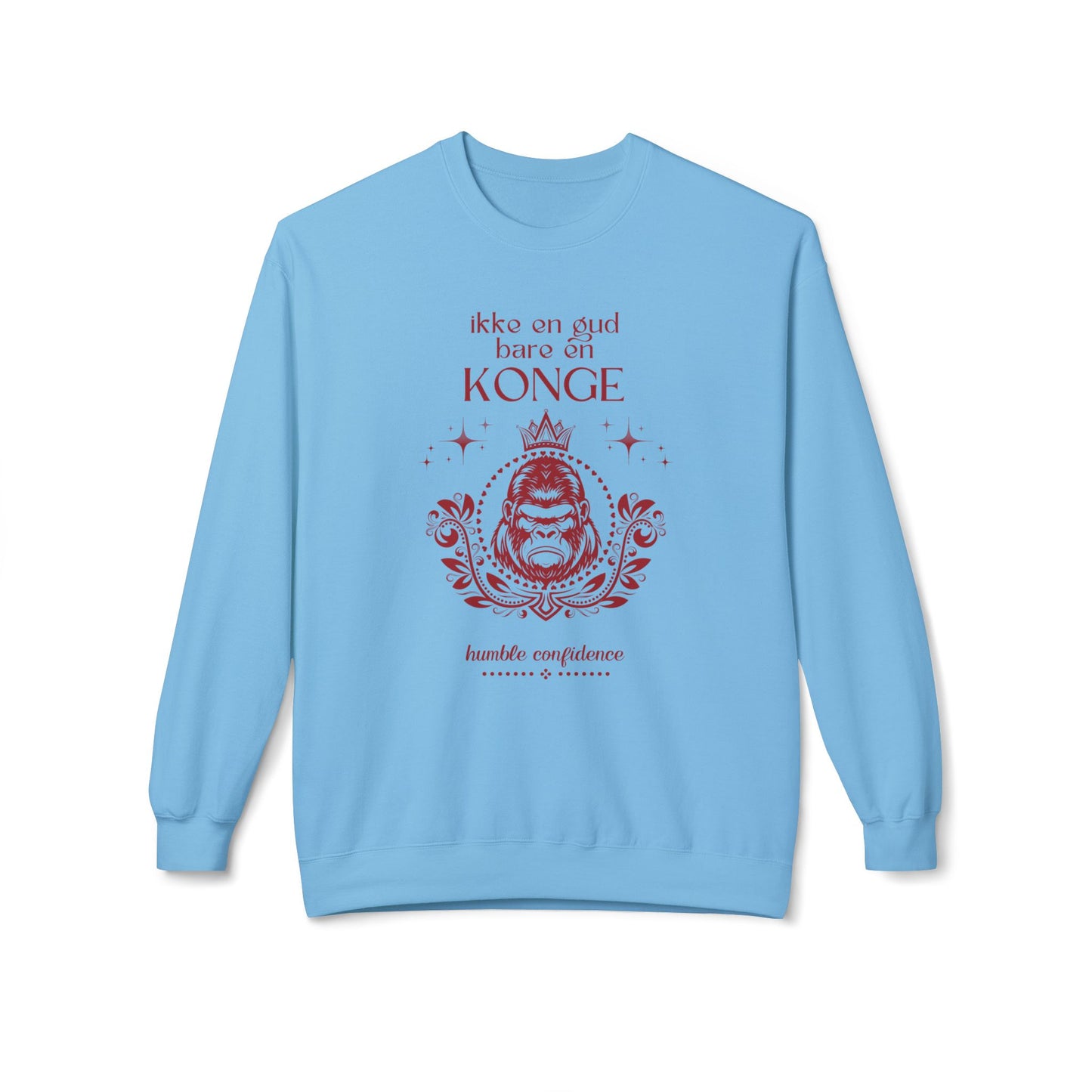 Not God just a King, in Norwegian - Sweatshirt