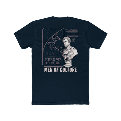 Men of culture, here we gather - T-shirt