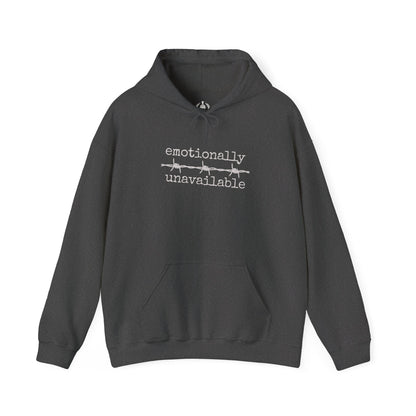 Emotionally Unavailable Hoodie