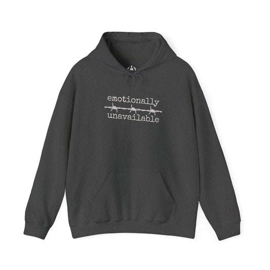 Emotionally Unavailable Hoodie