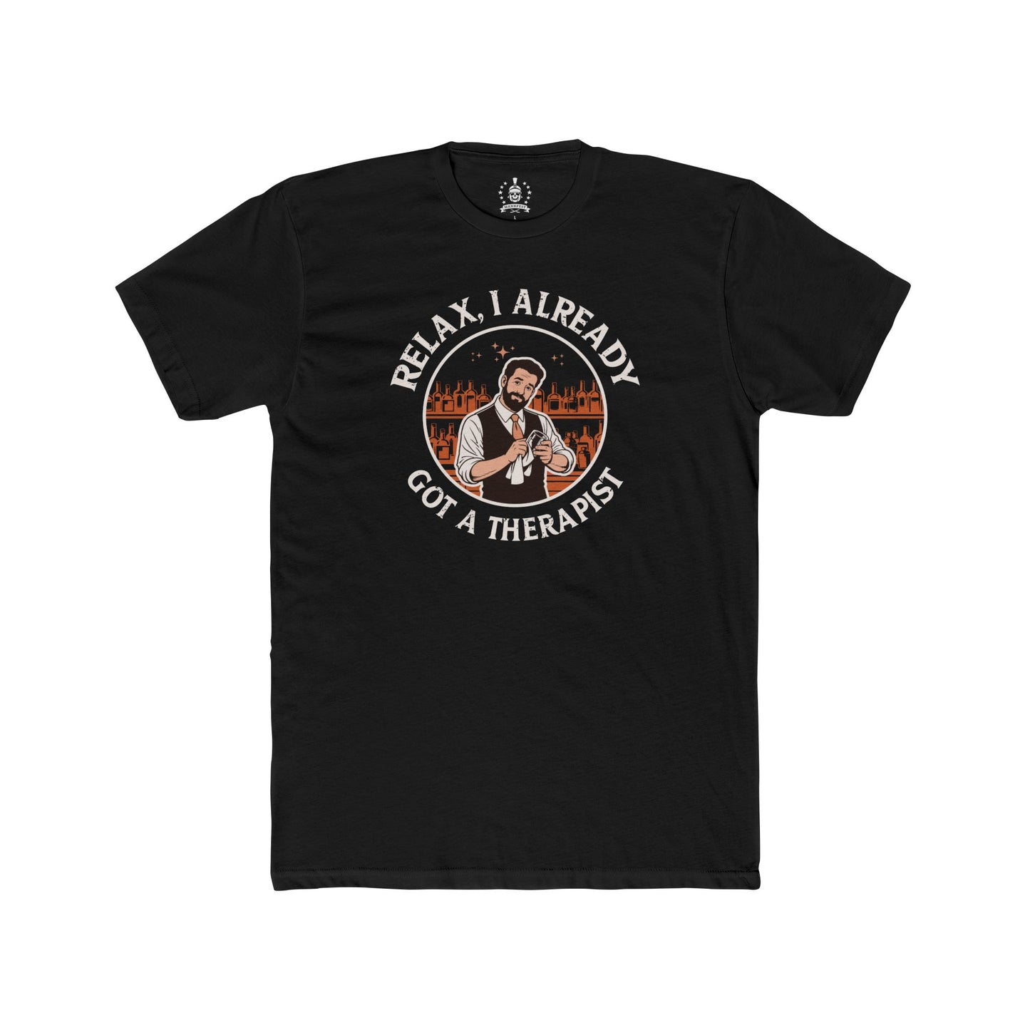 Relax, I already got a therapist, reddish - T-shirt