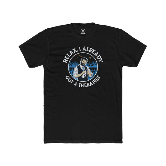 Relax, I already got a therapist, blue - T-shirt