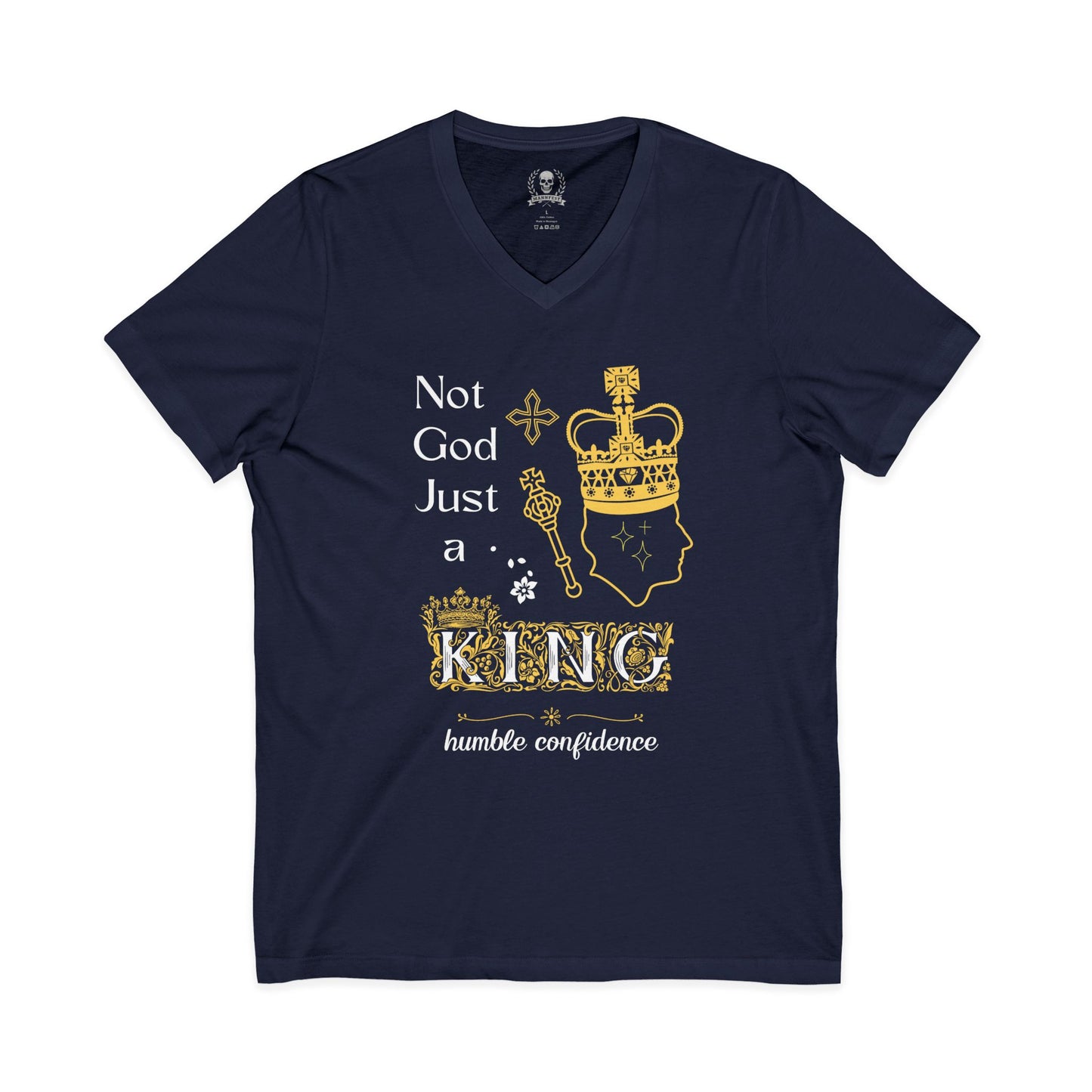 Not God just a King T-shirt