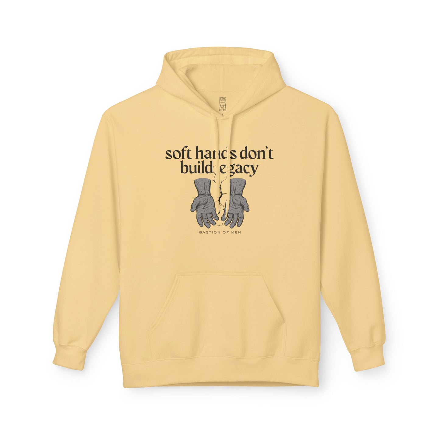 Soft hands don't build legacy Hoodie