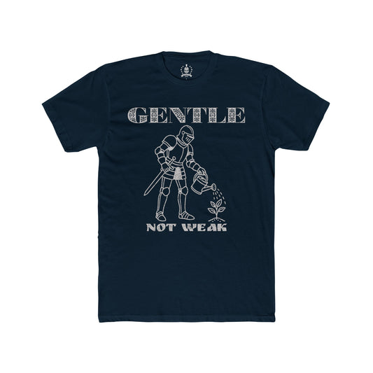 Gentle, not weak - T-shirt