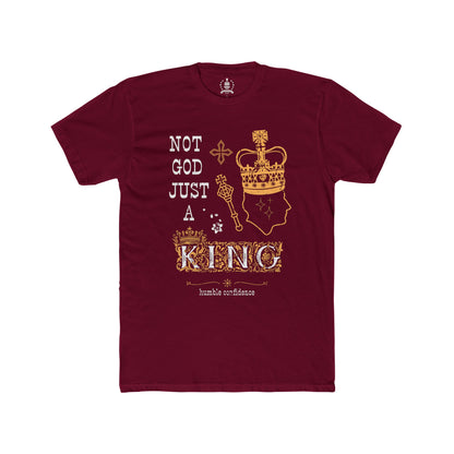 Not God just a King T-shirt