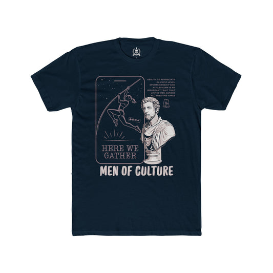 Men of culture, here we gather - T-shirt