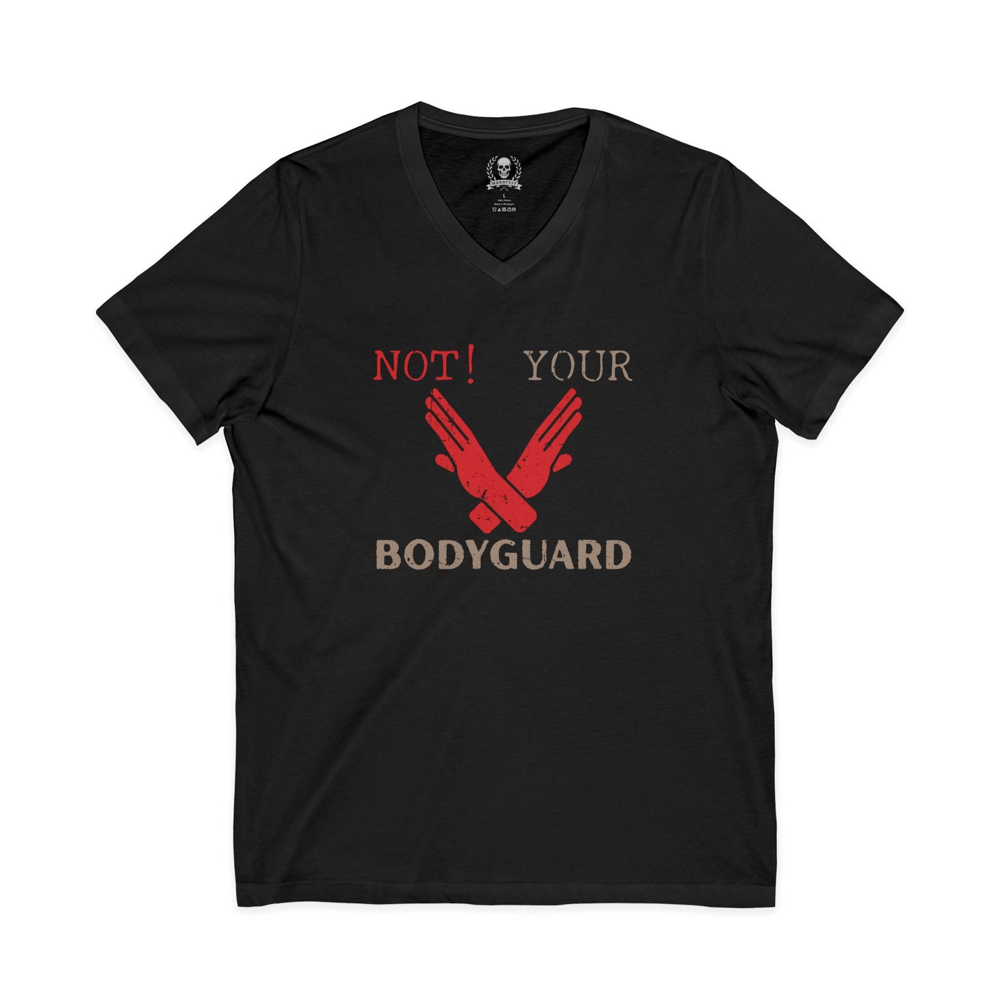 Not your bodyguard V-neck T-shirt