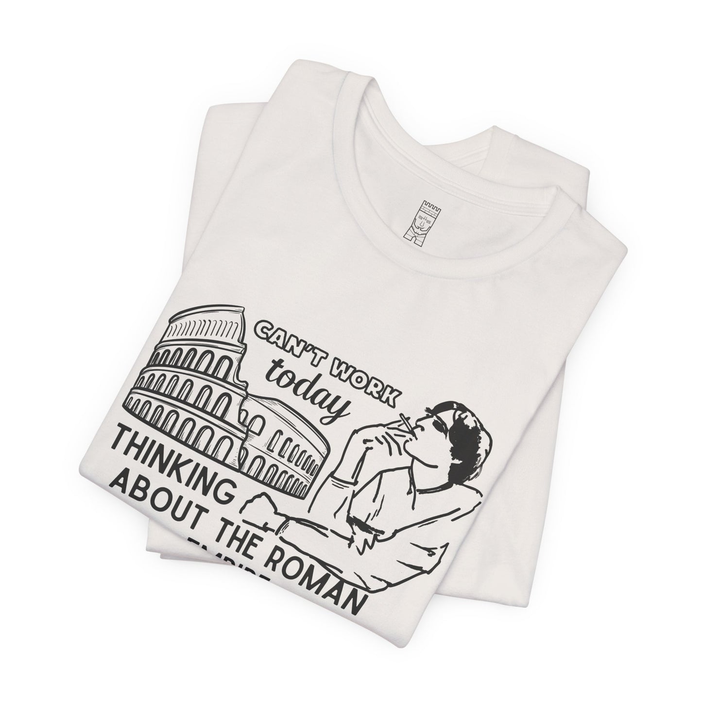 Thinking about Roman Empire T-shirt