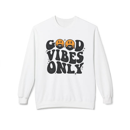 Good vibes only Sweatshirt