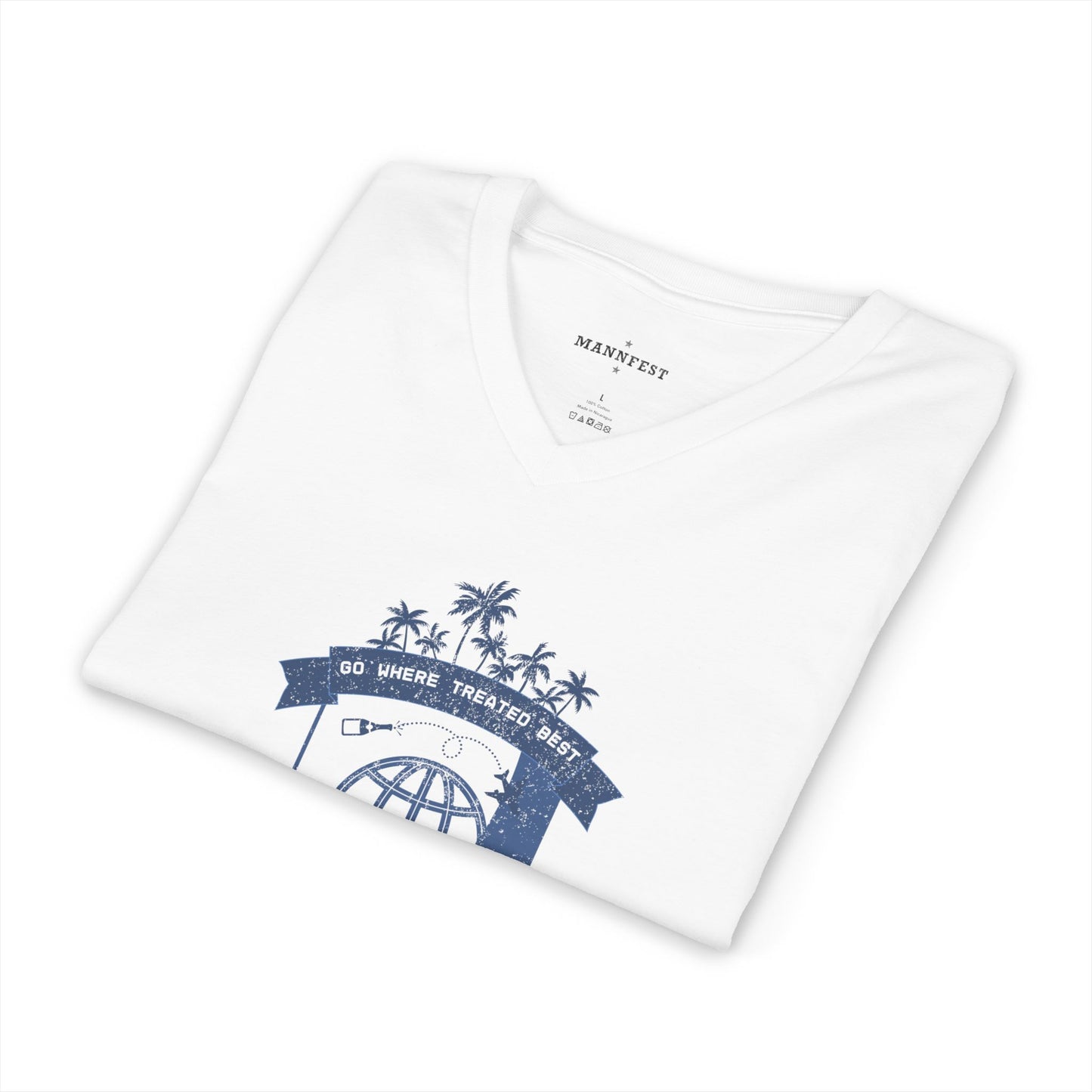 Go where treated best  V-neck T-shirt