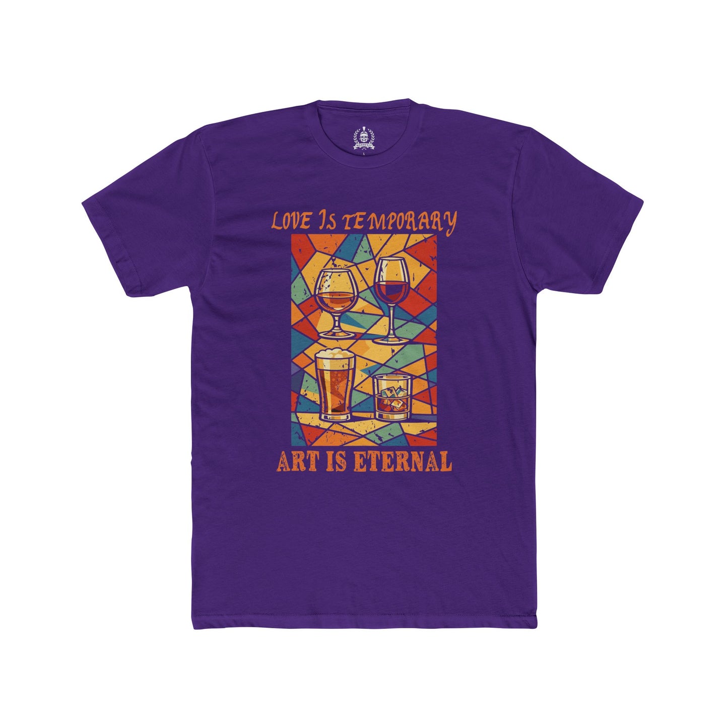 Love is temporary, Art is eternal - T-shirt