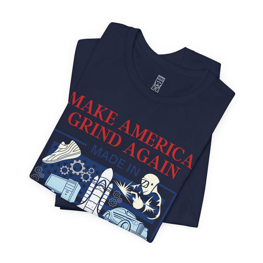 Make America Grind Again, MAGA - T-shirt