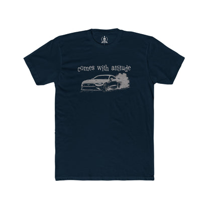 Comes with attitude T-shirt