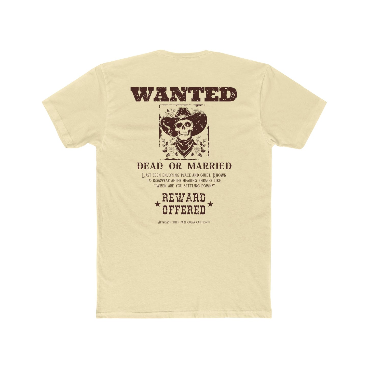 Wanted dead or married T-shirt