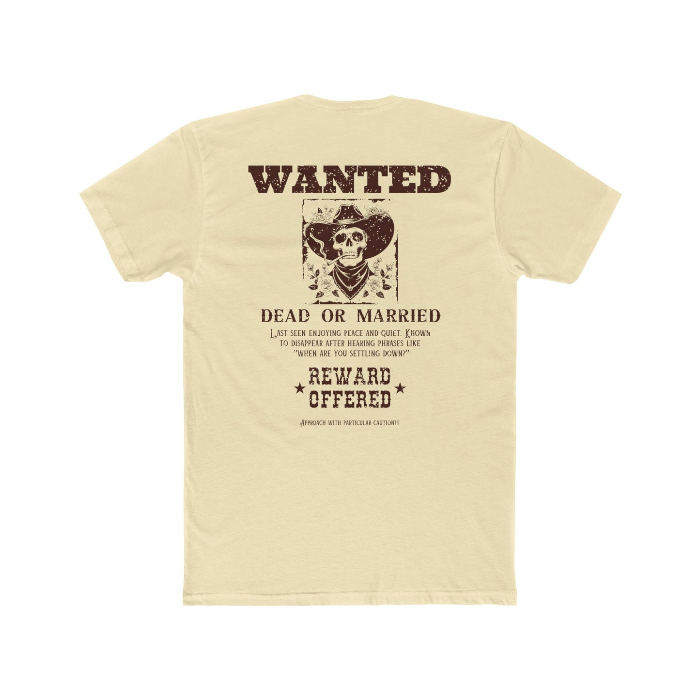 Wanted dead or married T-shirt