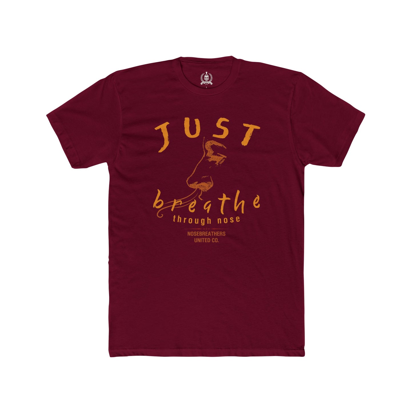 Just breathe through nose T-shirt