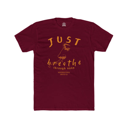 Just breathe through nose T-shirt