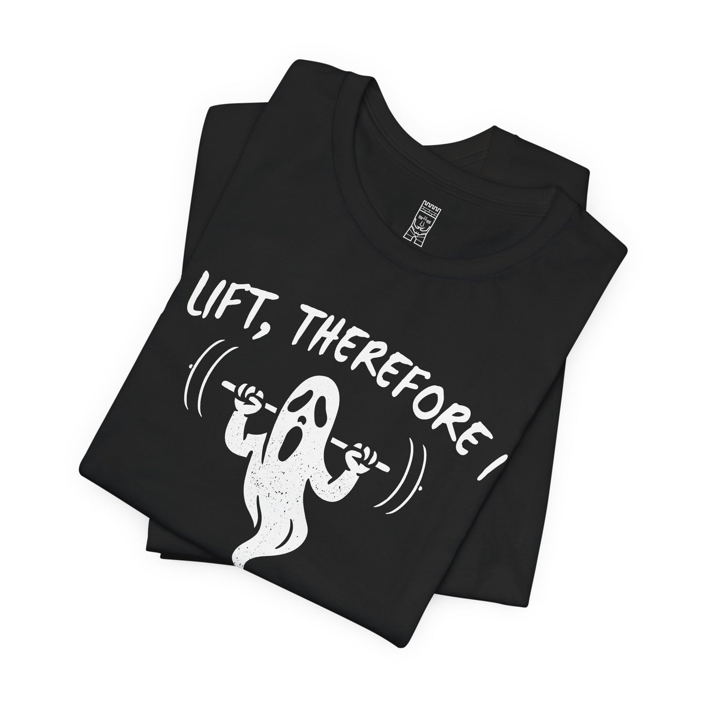 I lift, therefore I ghost - T-shirt