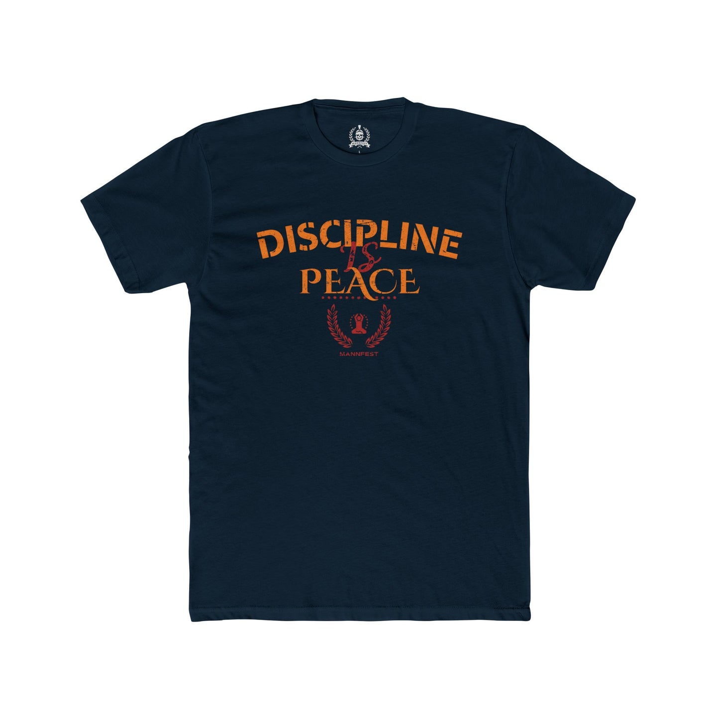 Discipline is Peace T-shirt