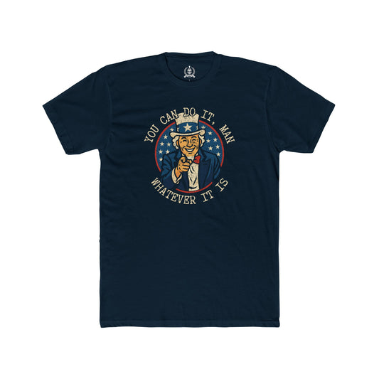 You can do it man, Uncle Sam - T-shirt