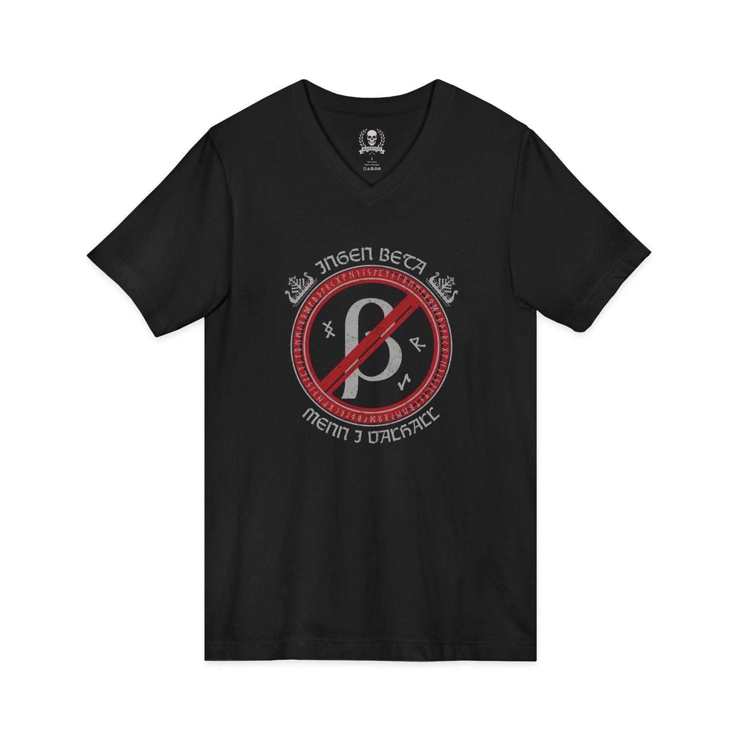 No beta males allowed in Valhalla T-shirt