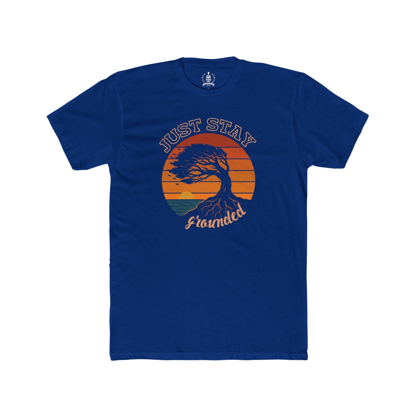 Just stay grounded T-shirt