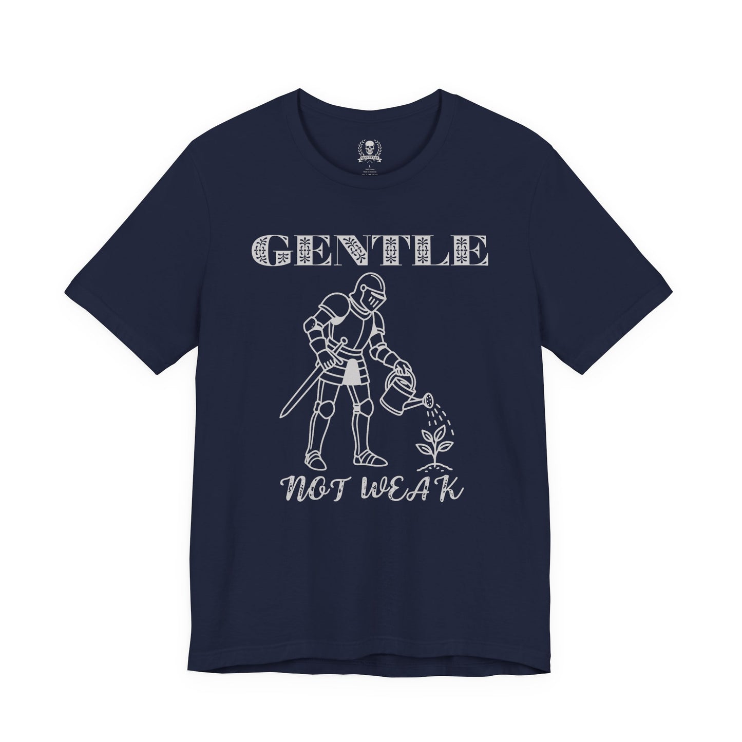 Gentle not weak T-shirt