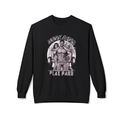 Work hard, play hard Sweatshirt