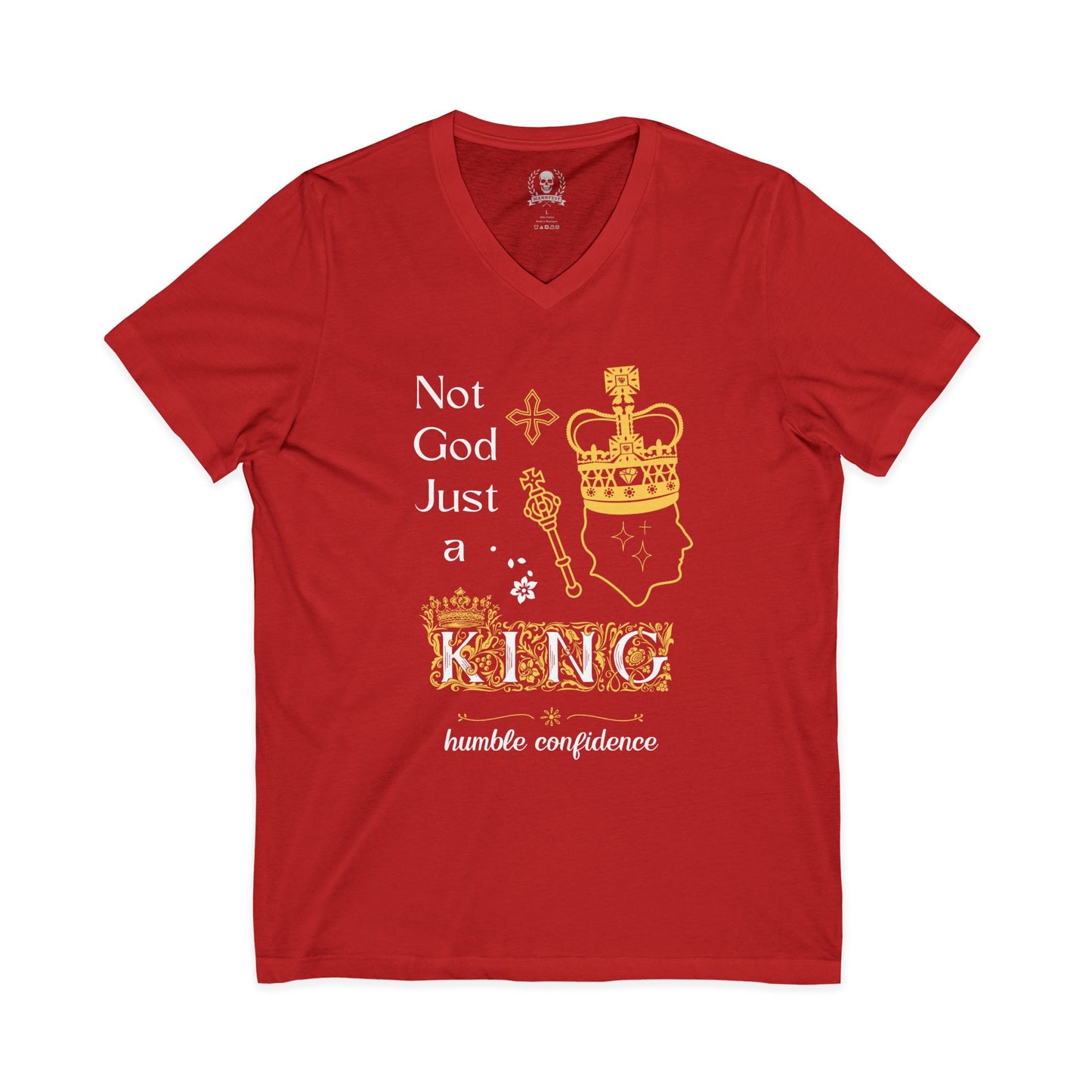 Not God just a King T-shirt