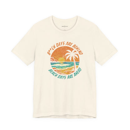 Beach days ahead T-shirt