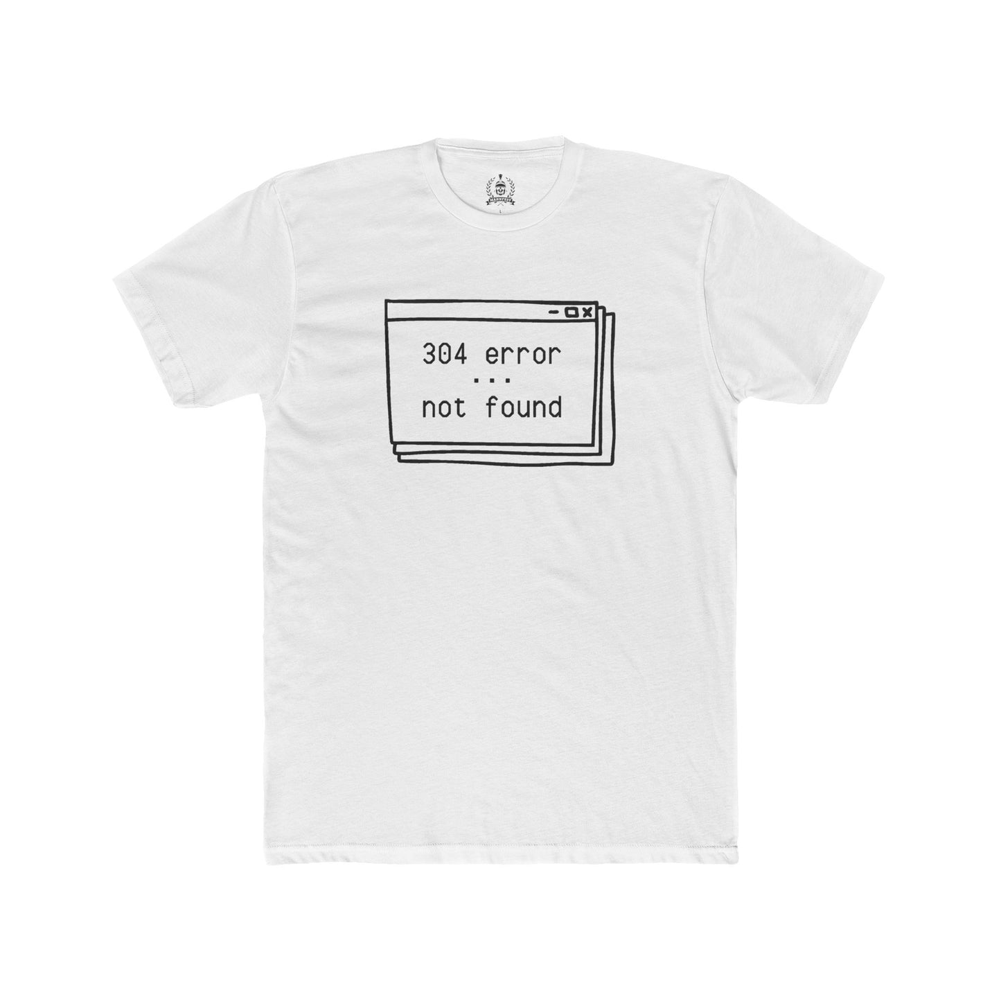 304 error T-shirt