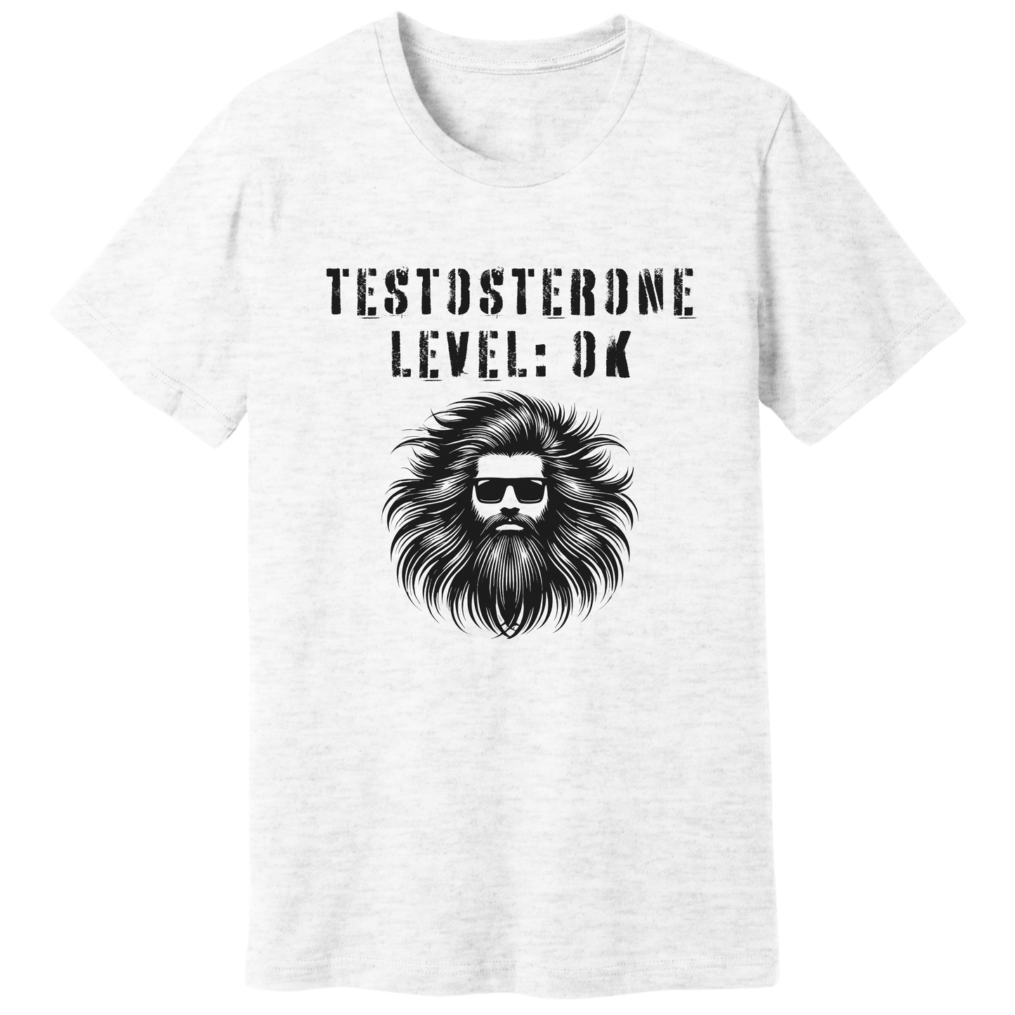 Testosterone level: OK - T-shirt