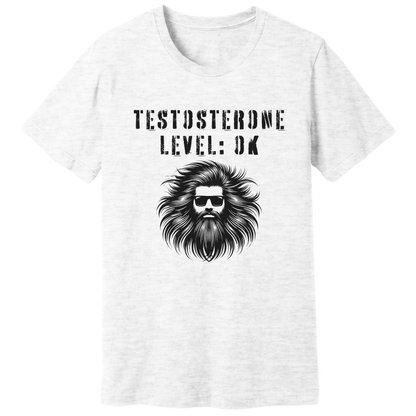 Testosterone level: OK - T-shirt