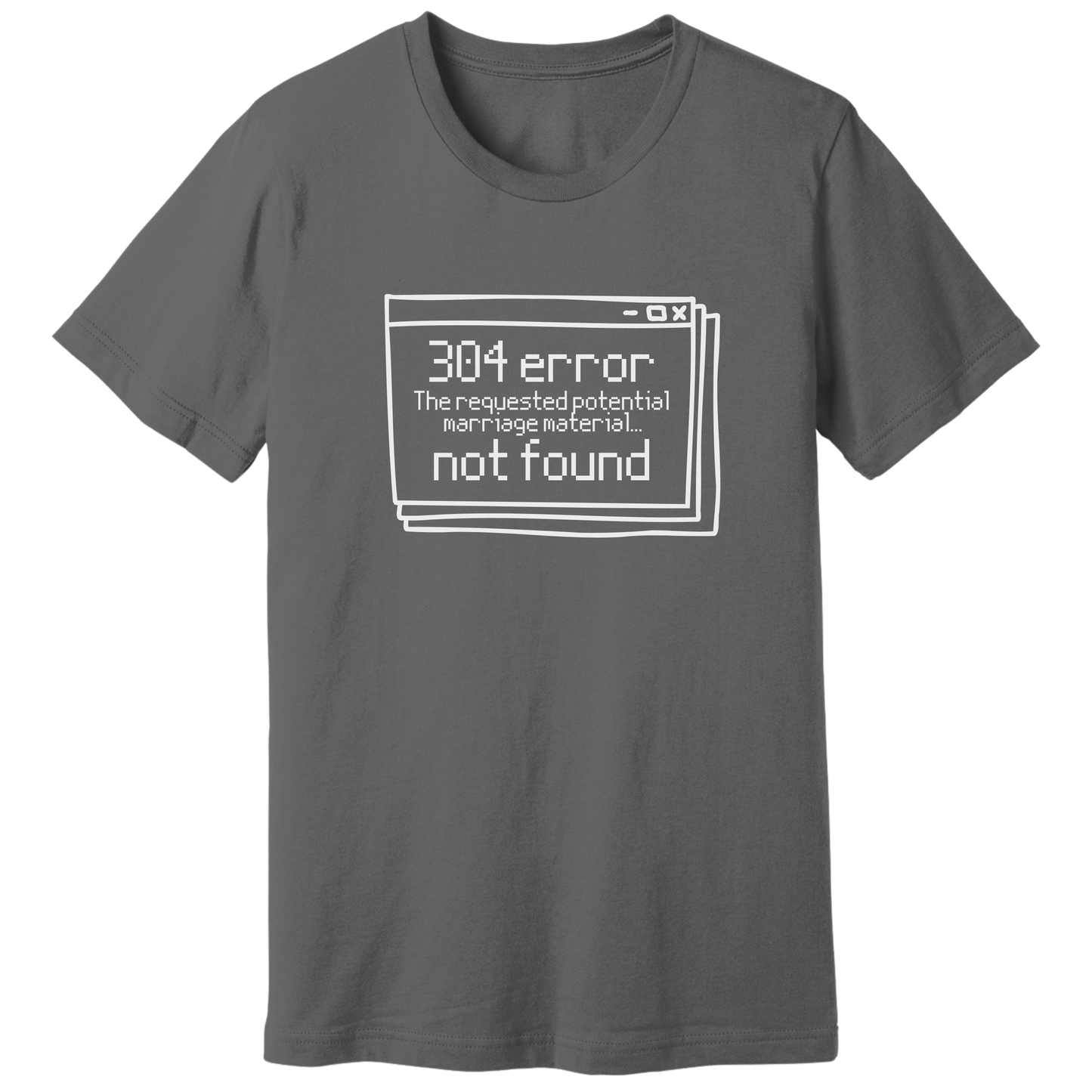 Error 304 T-shirt