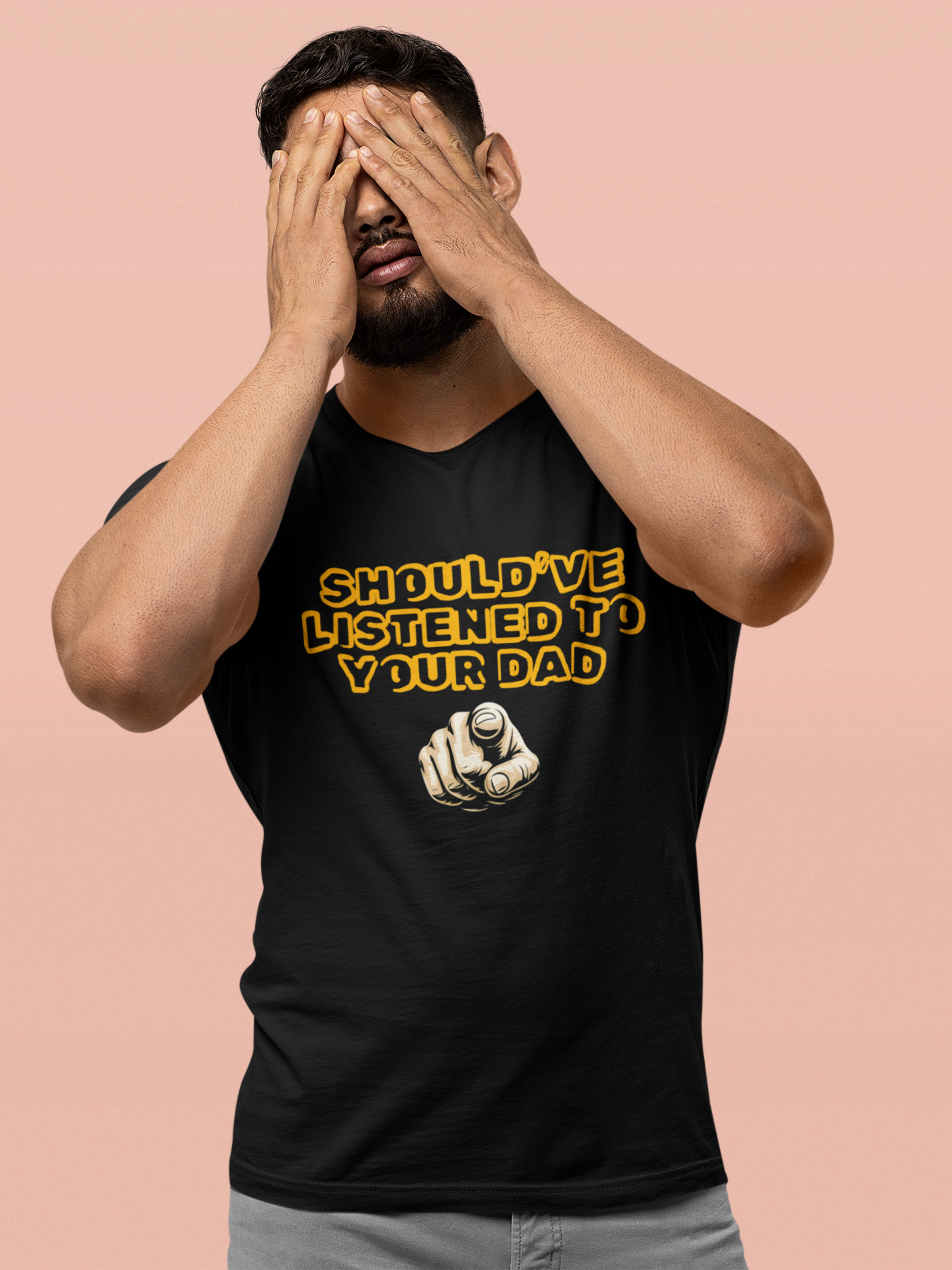 Should have listened to your dad T-shirt