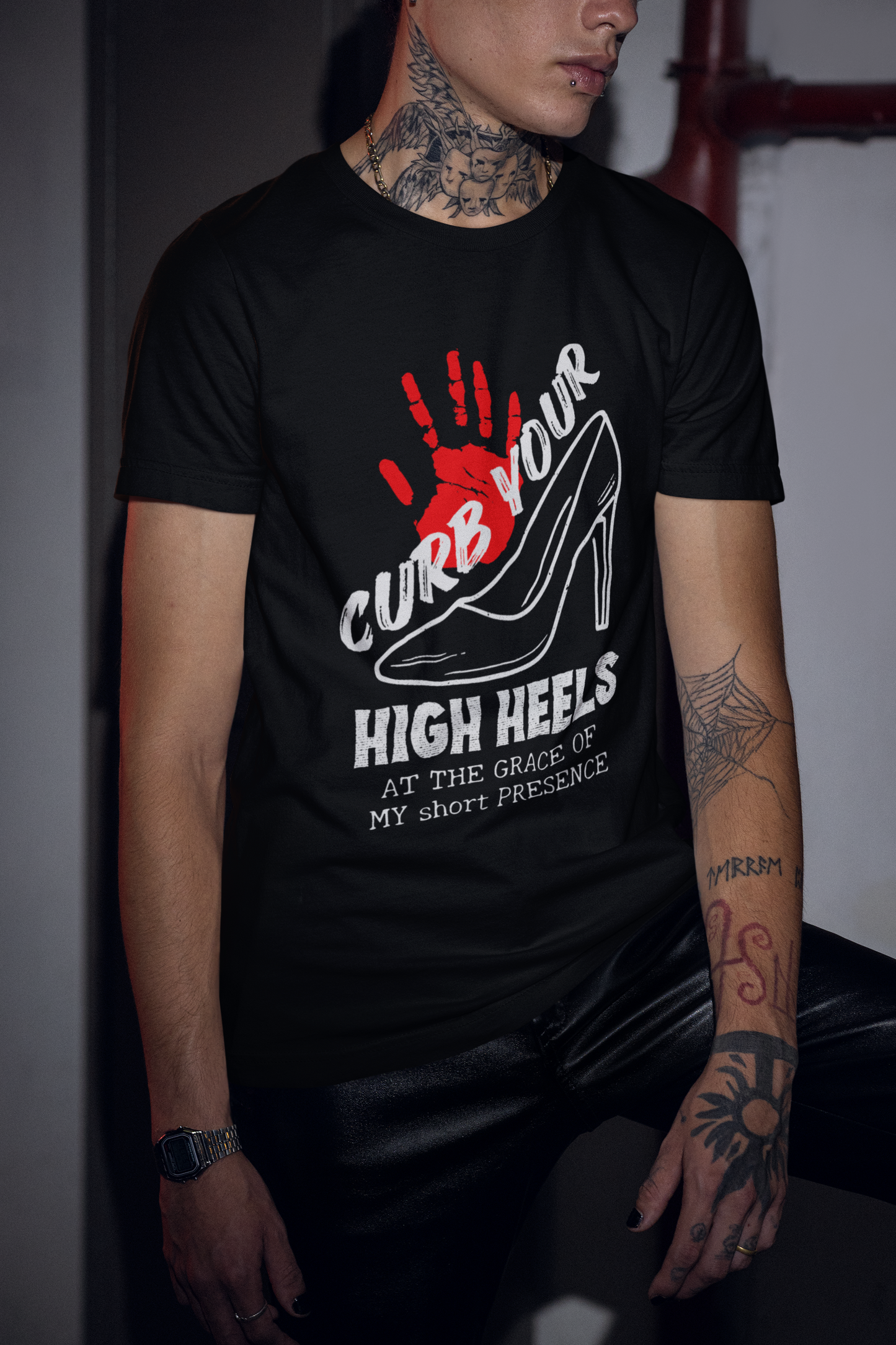 Curb your high heels T-shirt