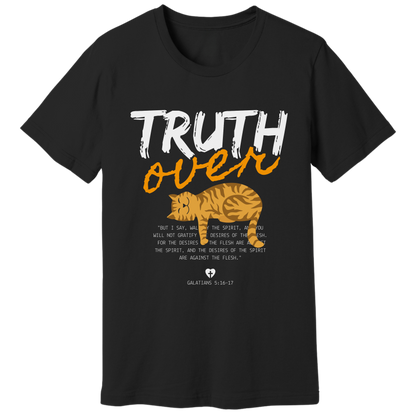 Truth over p**** T-shirt