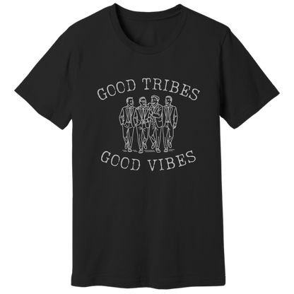Good tribes Good vibes T-shirt