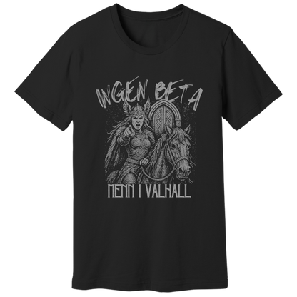 No beta males in Valhalla, Valkyrie - T-shirt