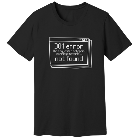 Error 304 T-shirt