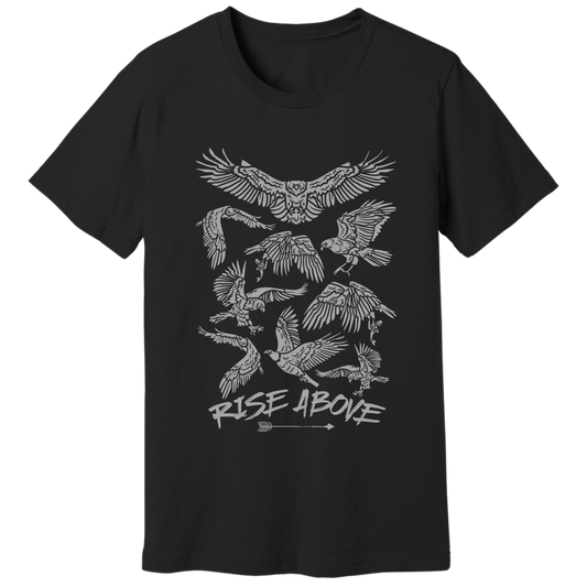 Rise above T-shirt